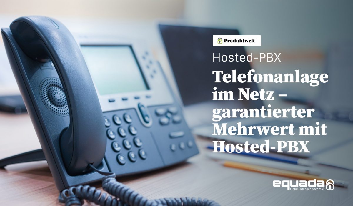 equada - Hosted - PBX - Telefonanlage