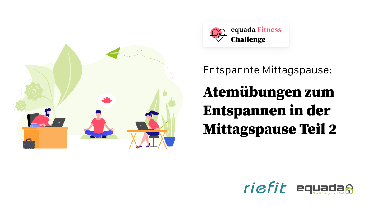 Atemübungen - equada - riefit