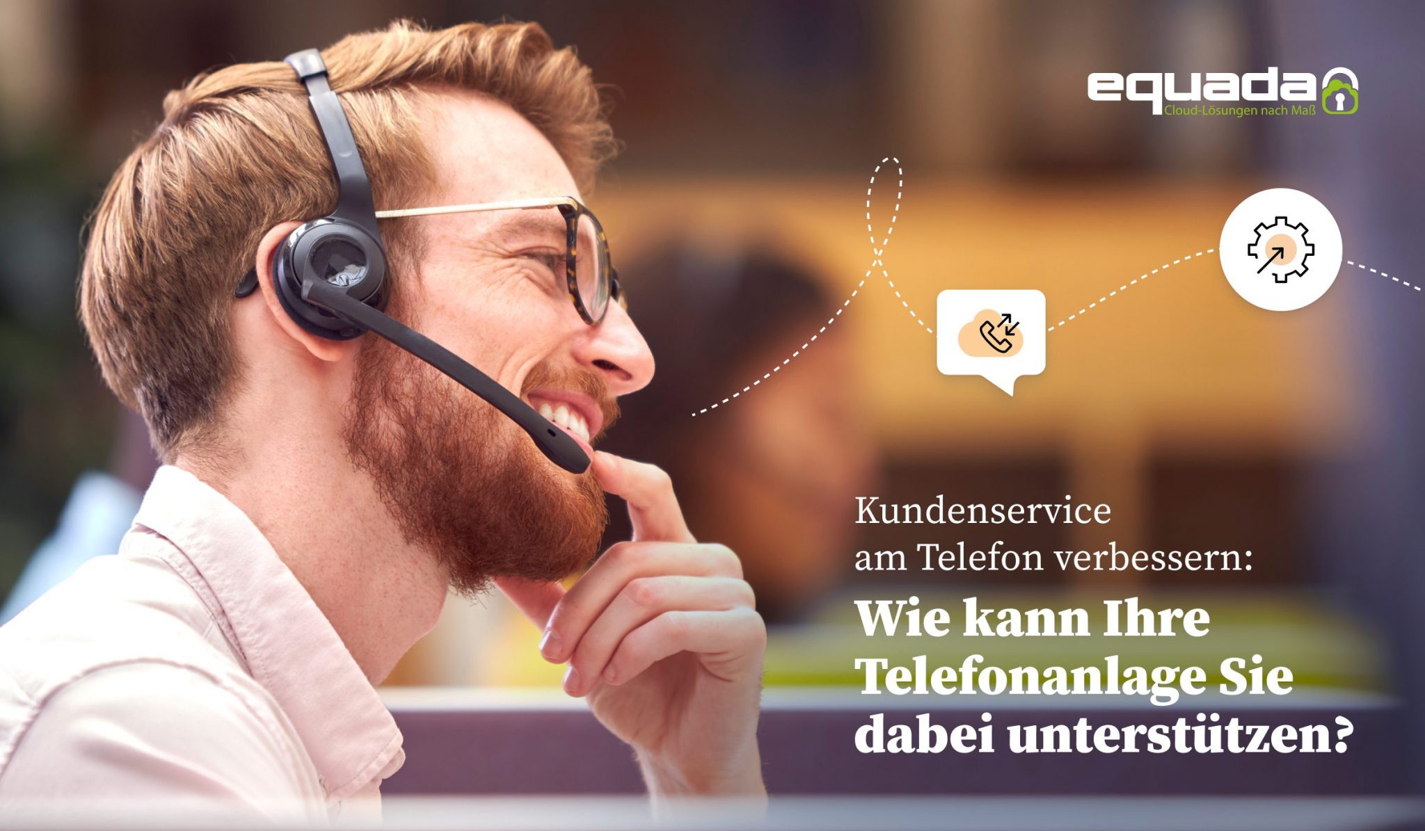 Kundenservice am Telefon verbessern Wie kann Ihre Telefonanlage Sie